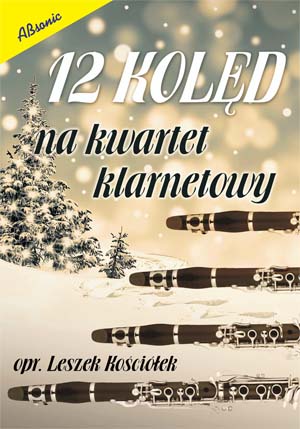 12 kolęd na kwartet klarnetowy